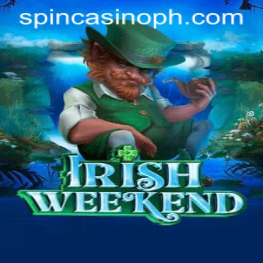 Exploring the Thrills of IrishWeekend and Spin Com Casino