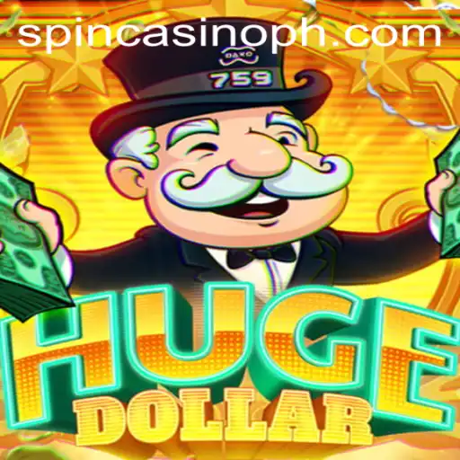 Exploring the Thrill of HugeDollar in Spin Com Casino