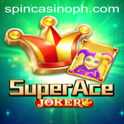 Exploring the Exciting World of SuperAceJoker and Spin com casino